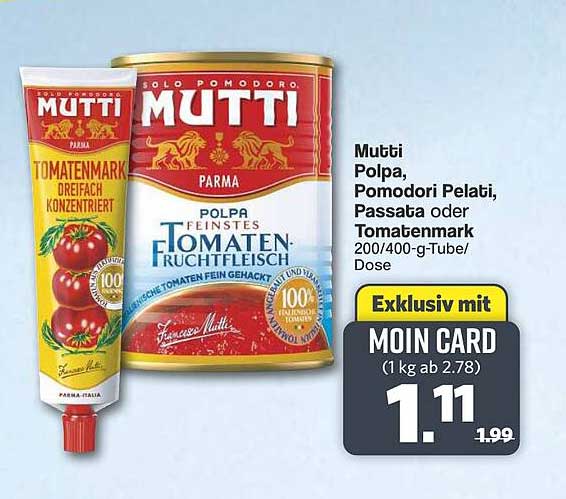 Mutti Polpa, Pomodori Pelati, Passata oder Tomatenmark 200/400-g-Tube/Dose