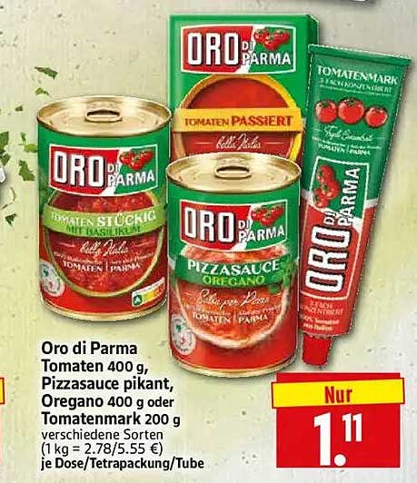 Oro di Parma Tomaten 400 g, Pizzasauce pikant, Oregano oder Tomatenmark 200 g