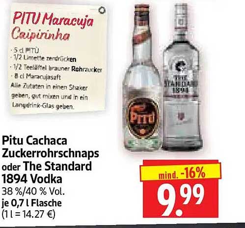 Pitu Cachaca Zuckerrohrschnaps oder The Standard 1894 Vodka