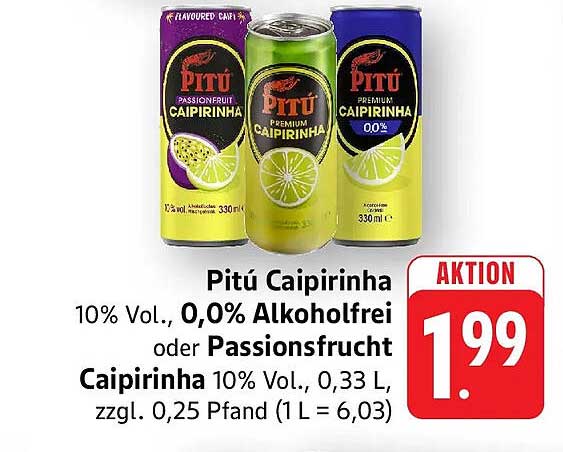 Pitú Caipirinha 0,0% Alkoholfrei oder Passionsfrucht Caipirinha