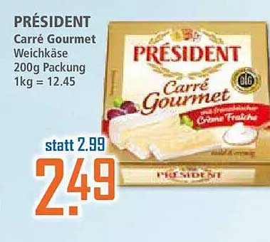 PRÉSIDENT Carré Gourmet Weichkäse 200g Packung 1kg = 12.45 statt 2.99