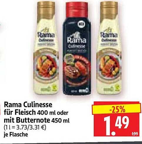 Rama Culinesse für Fleisch 400 ml oder mit Butternote 450 ml (1 l = 3.73/3.31 €) je Flasche