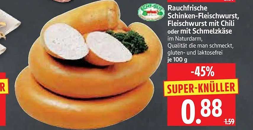 Rauchfrische Schinken-Fleischwurst, Fleischwurst mit Chili oder mit Schmelzkäse
