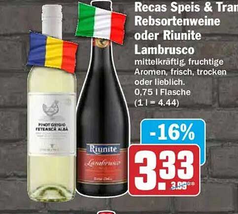 Recas Speis & Tran Rebsortenweine oder Riunite Lambrusco