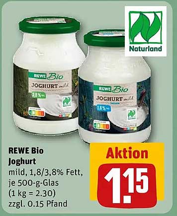 REWE Bio Joghurt mild, 1,8/3,8% Fett, je 500-g-Glas (1 kg = 2.30) zzgl. 0.15 Pfand