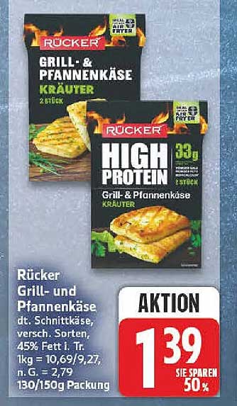 Rücker Grill- und Pfannenkäse dt. Schnittkäse, versch. Sorten, 45% Fett i. Tr. 1kg = 10,69/9,27 n.G. = 2,79 130/150g Packung