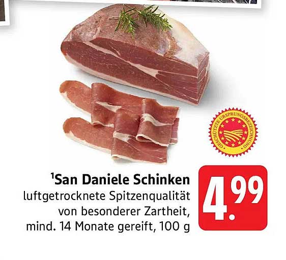 San Daniele Schinken luftgetrocknete Spitzenqualität von besonderer Zartheit, mind. 14 Monate gereift, 100 g