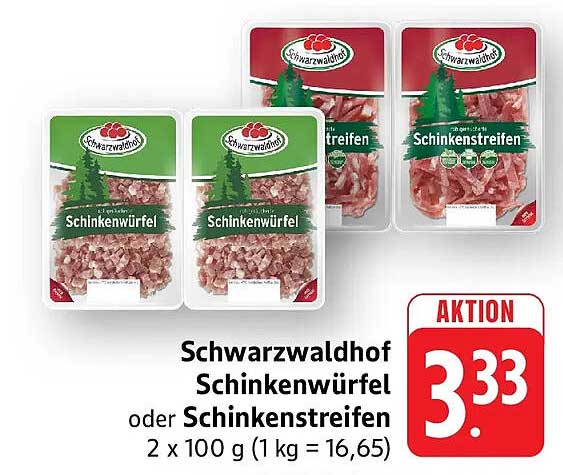 Schwarzwaldhof Schinkenwürfel oder Schinkenstreifen