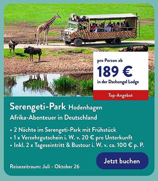 Serengeti-Park Hodenhagen Afrika-Abenteuer in Deutschland