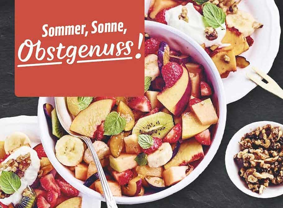 Sommer, Sonne, Obstgenuss!