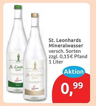 St. Leonhards Mineralwasser versch. Sorten zzgl. 0,15€ Pfand 1 Liter Aktion
