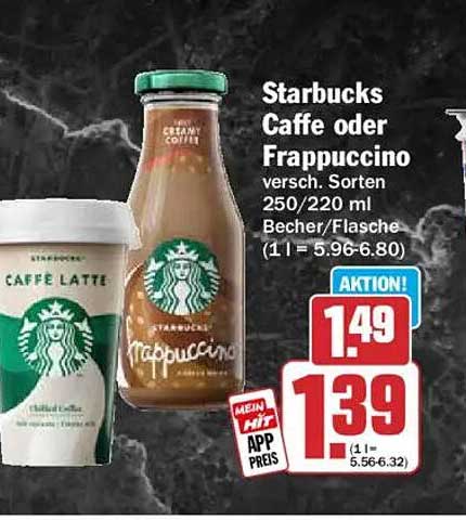 Starbucks Caffe oder Frappuccino versch. Sorten 250/220 ml Becher/Flasche (1 l = 5.96-6.80)