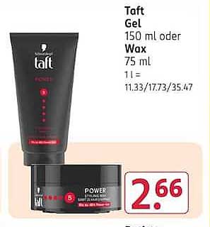 Taft Gel 150 ml oder Wax 75 ml 1 l = 11,33/17,73/35,47