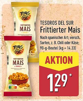 TESOROS DEL SUR Frittierter Mais