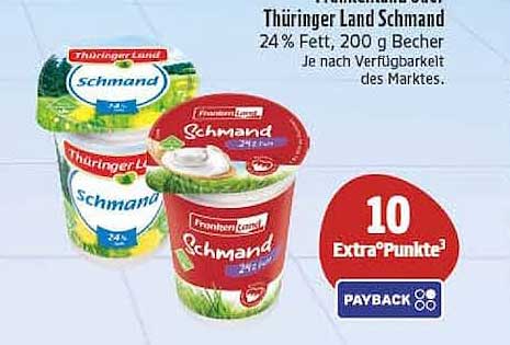 Thüringer Land Schmand 24% Fett, 200 g Becher Je nach Verfügbarkeit des Marktes.