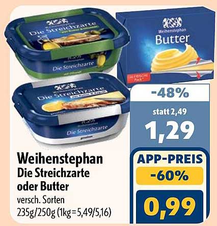 Weihenstephan Die Streichzarte oder Butter versh. Sorten 235g/250g (1kg=5,49/5,16)