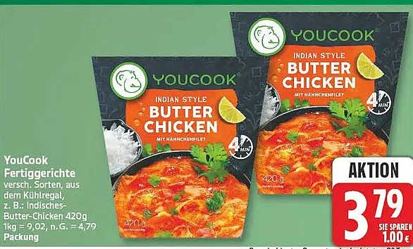 YouCook Fertiggerichte versch. Sorten, aus dem Kühlregal, z. B.: Indisches-Butter-Chicken 420g