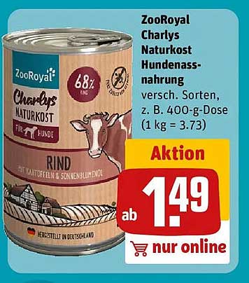 ZooRoyal Charlys Naturkost Hundenassnahrung versch. Sorten, z. B. 400-g-Dose (1 kg = 3.73)