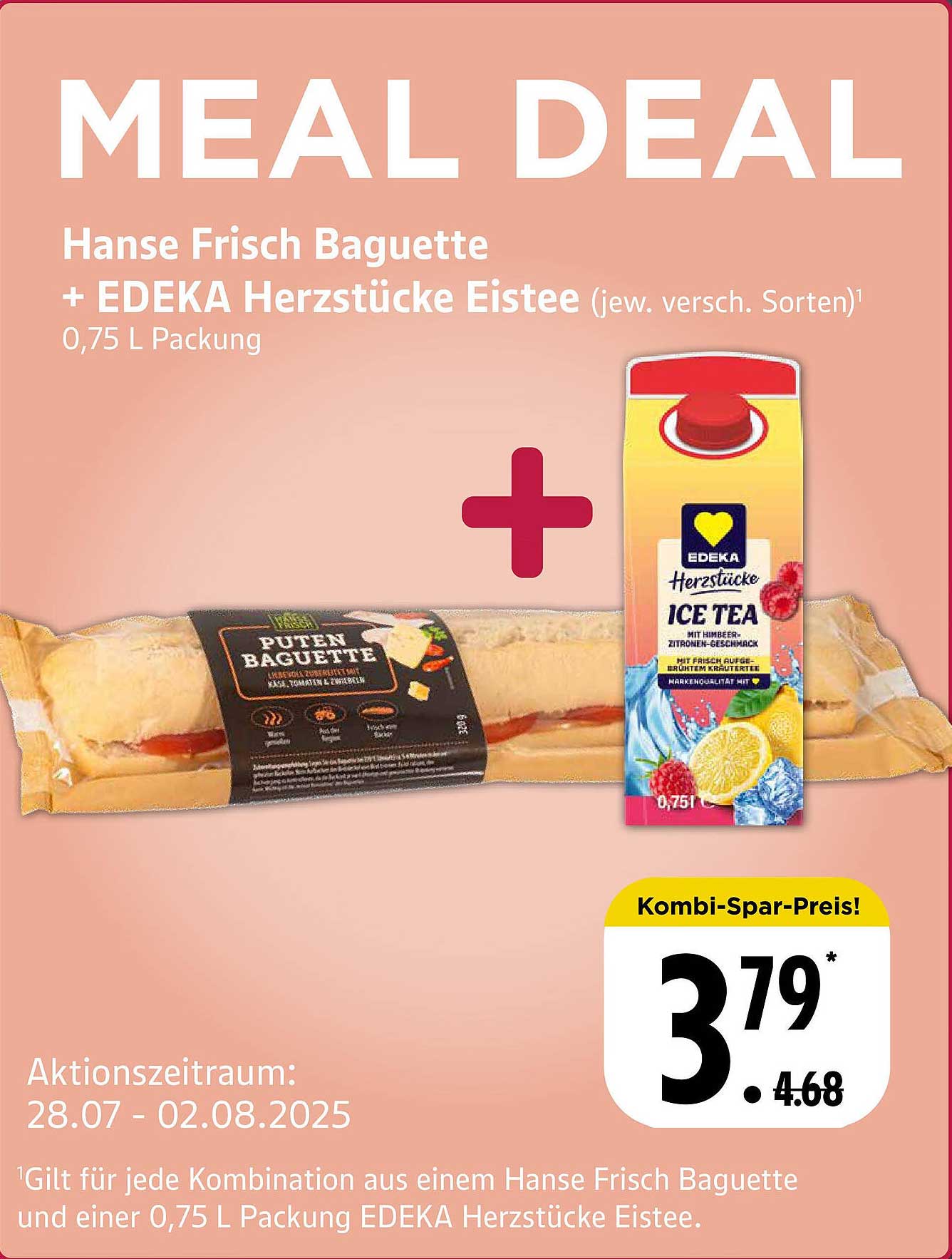 MEAL DEAL: Hanse Frisch Baguette + EDEKA Herzstücke Eistee