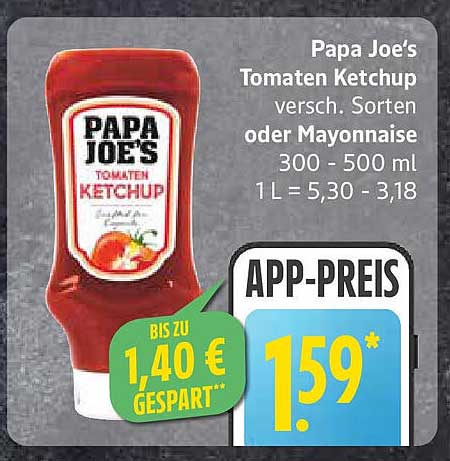 Papa Joe's Tomaten Ketchup – Verschiedene Sorten oder Mayonnaise