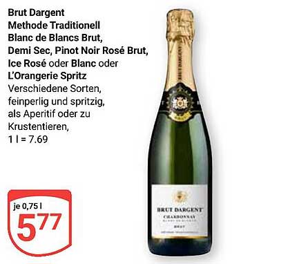 Brut Dargent Methode Traditionell Blanc de Blancs Brut, Demi Sec, Pinot Noir Rosé Brut, Ice Rosé oder Blanc oder L'Orangerie Spritz