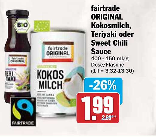 fairtrade ORIGINAL Kokosmilch, Teriyaki oder Sweet Chili Sauce