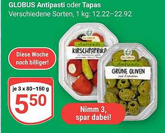 GLOBUS Antipasti oder Tapas – Verschiedene Sorten, 1 kg für nur 5,50€