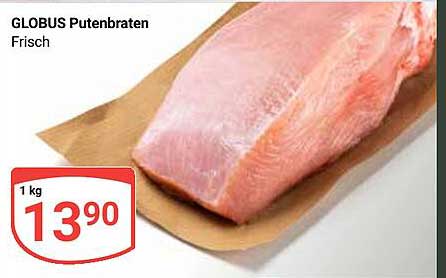 GLOBUS Putenbraten Frisch 1 kg