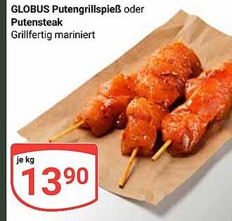 GLOBUS Putengrillspieß oder Putenschnitzel - Grillfertig mariniert