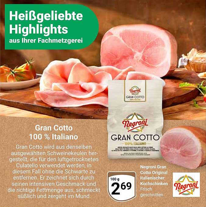 Gran Cotto 100 % Italiano