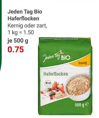 Jeden Tag Bio Haferflocken 500 g - kernig oder zart