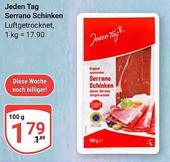 Jeden Tag Serrano Schinken
