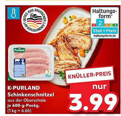 K-PURLAND Schinkenschnitzel aus der Oberschale je 600-g-Pack.