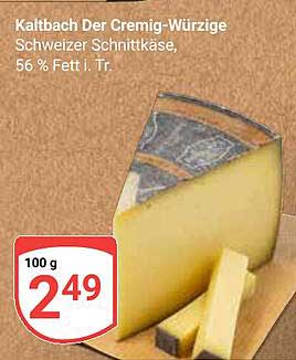 Kaltbach Der Cremig-Würzige Schweizer Schnittkäse, 56 % Fett i. Tr.