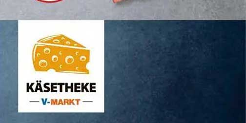 Käseauswahl von V-Markt – Ein Genuss für alle Käseliebhaber!