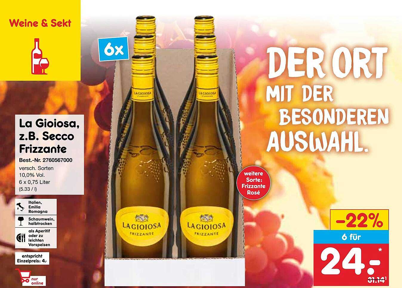 La Gioiosa, z.B. Secco Frizzante - 6x0,75 Liter