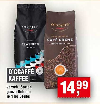 O’Caffè Kaffee - verschiedene Sorten ganze Bohnen je 1 kg Beutel