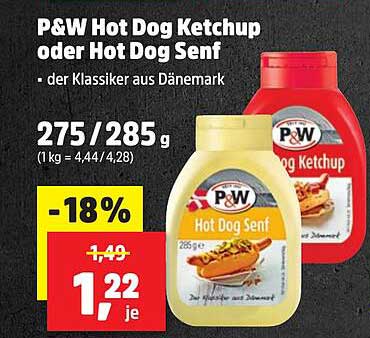 P&W Hot Dog Ketchup oder Hot Dog Senf