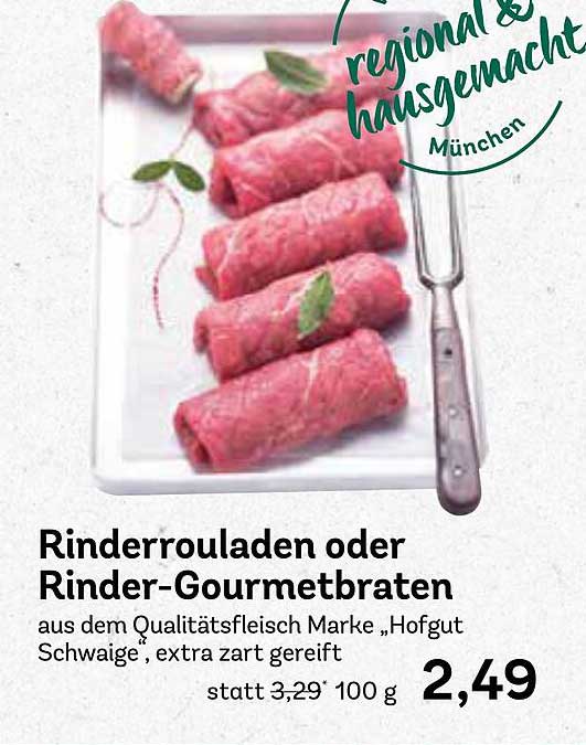 Rinderrouladen oder Rinder-Gourmetbraten aus dem Qualitätsfleisch Marke "Hofgut Schwaige"