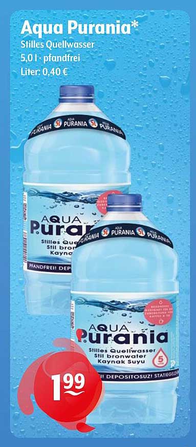 Aqua Purania* Stilles Quellwasser 5,01 L - für nur 1,99 €