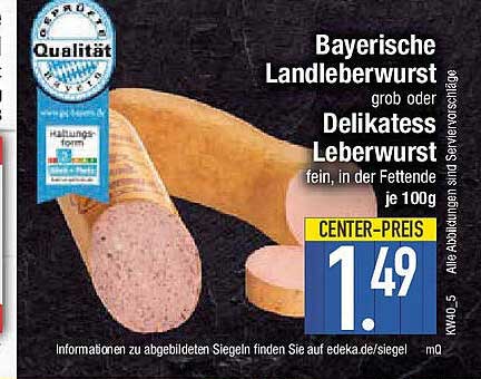 Bayerische Landleberwurst grob oder Delikatess Leberwurst fein, in der Fettende je 100g