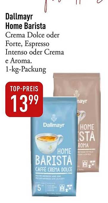 Dallmayr Home Barista - Caffè Crema Dolce oder Forte, Espresso Intenso oder Crema e Aroma, 1-kg-Packung