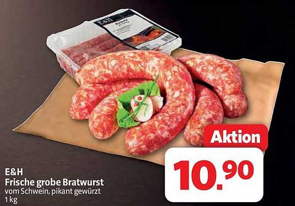 E&H Frische grobe Bratwurst vom Schwein, pikant gewürzt, 1 kg