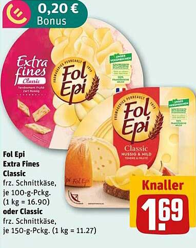 Fol Epi Extra Fines Classic oder Classic Frischkäse-Schnittkäse - Knaller-Preis!