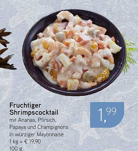 Fruchtiger Shrimp-Cocktail mit Ananas, Pfirsich, Papaya und Champignons in würziger Mayonnaise