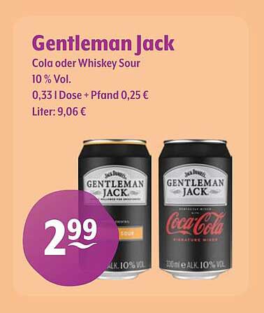 Gentleman Jack Cola oder Whiskey Sour 10% Vol.