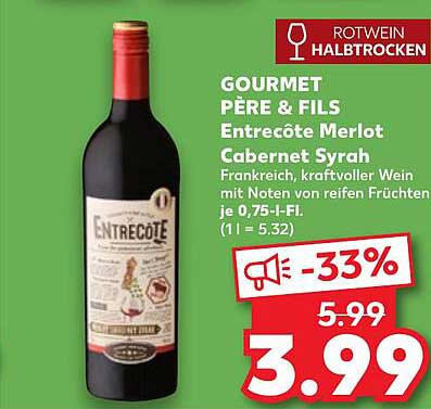 GOURMET PÈRE & FILS Entrecôte Merlot Cabernet Syrah