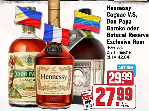 Hennessy Cognac V.S, Don Papa Baroko oder Botucal Reserva Exclusiva Rum