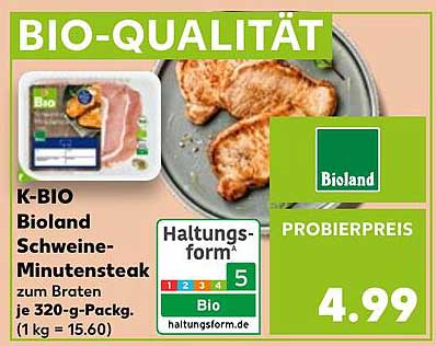 K-BIO Bioland Schweinen Minutensteak zum Braten