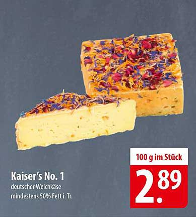 Kaiser’s No. 1 - Deutscher Weichkäse mindestens 50% Fett i. Tr.